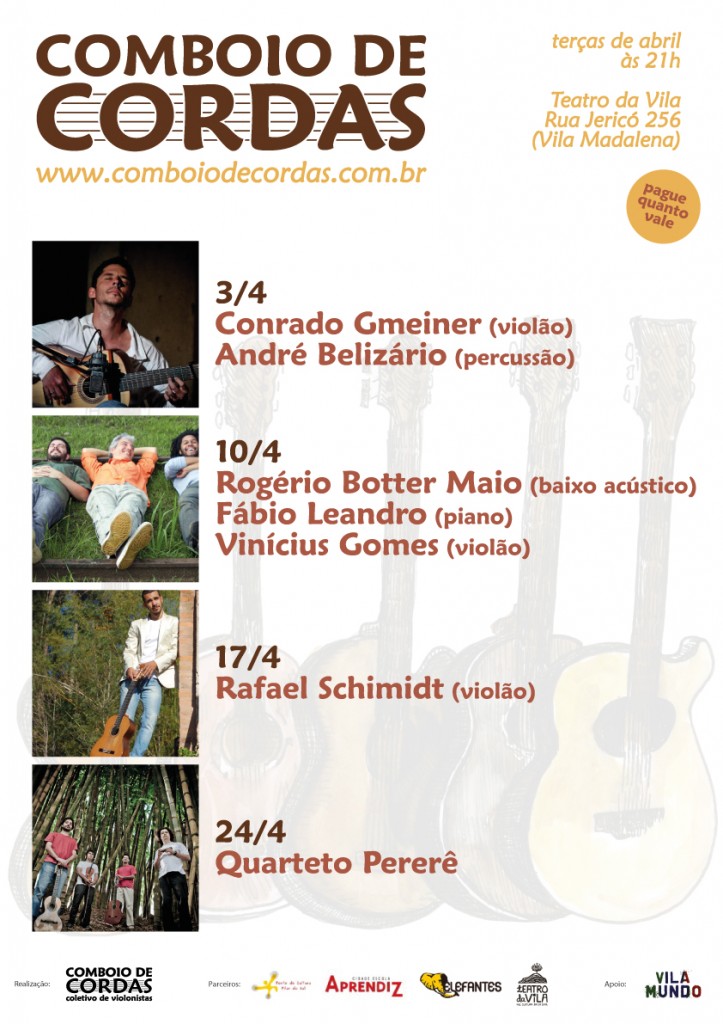 10ª Temporada Comboio de Cordas no Teatro da Vila - Abril/2012 Agenda Comboio de Cordas no Teatro da Vila - Abril/2012