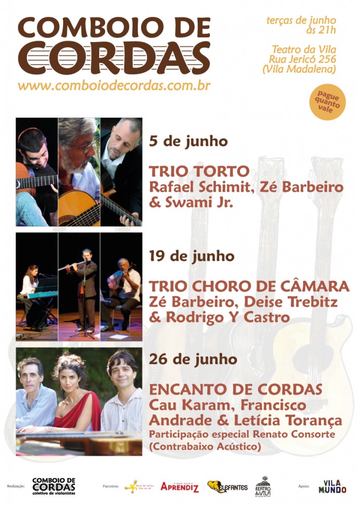10ª Temporada do Comboio de Cordas no Teatro da Vila - junho 2012 10ª Temporada do Comboio de Cordas no Teatro da Vila - junho 2012